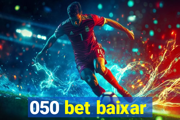 050 bet baixar